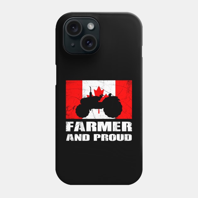 Canadian Farmer and Proud Phone Case by NicGrayTees