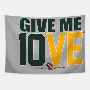 Give Me 10VE™ Tapestry