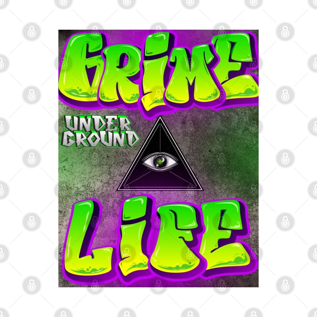 Grime Life by DvsPrime8