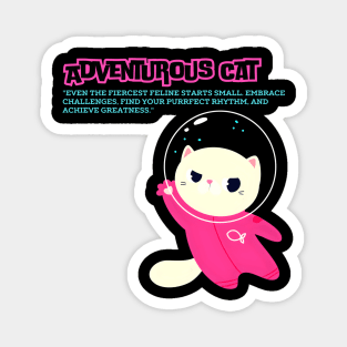 Adventurous Cat (Motivational and Inspirational Quote) Magnet