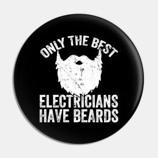 Only the best electricians have beards Pin