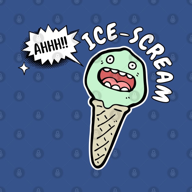 I Scream Funny Screaming Ice Cream Pun Birthday Gift Idea For Ice Cream Lover by Illustradise