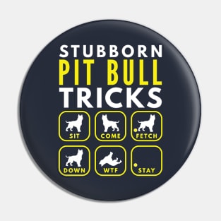 Stubborn Pit Bull Tricks - Dog Training Pin