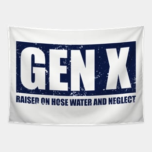 GEN X - Raised On Hose Water And Neglect Tapestry