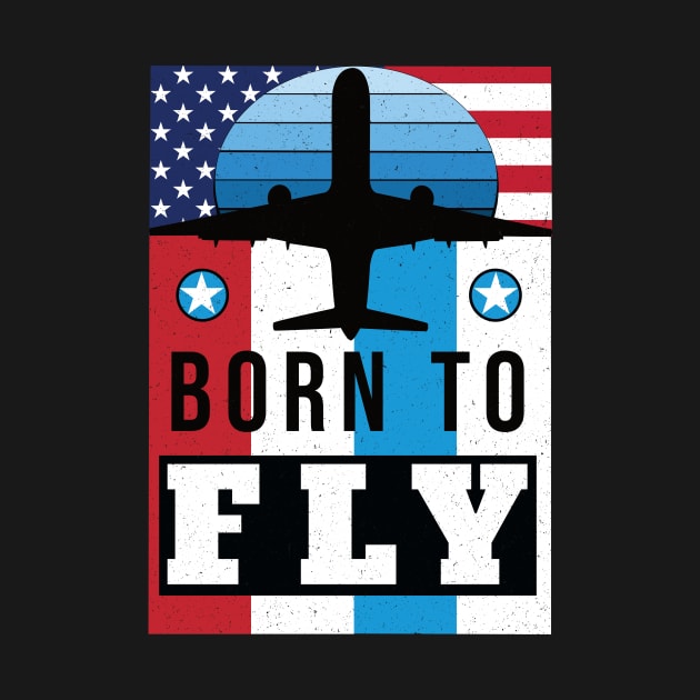 Retro Born to Fly aviation design by HometownArtDesign