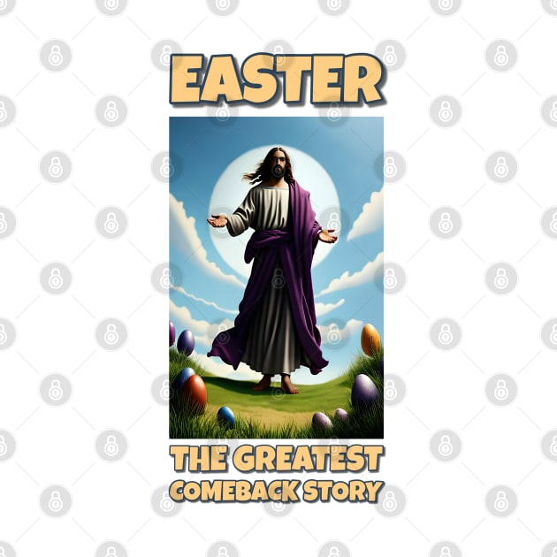 EASTER : The Greatest Comeback Story by INLE Designs