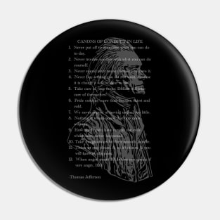 Canons of Conduct in Life - Thomas Jefferson Pin