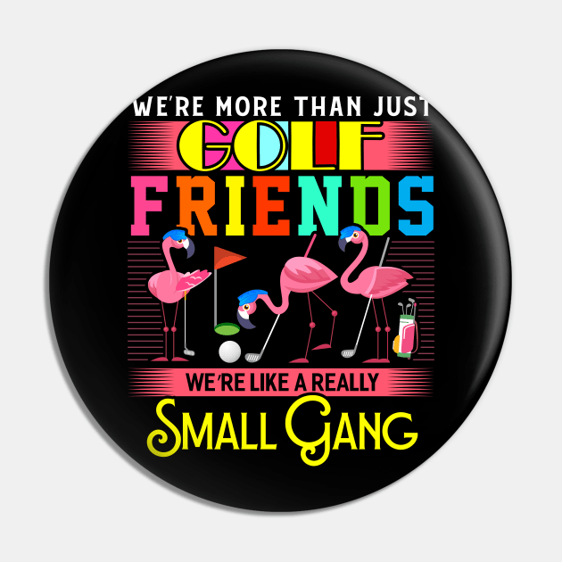 we're more than just golf friends Pin by Tee__Dot