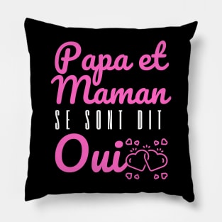 Enfant Futurs Maries Annonce Mariage, Papa et Maman Se Sont Dit Oui Pillow