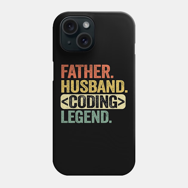 Father Husband Coding Legend Father's Day Gift Web Developer Programmer Phone Case by Kuehni