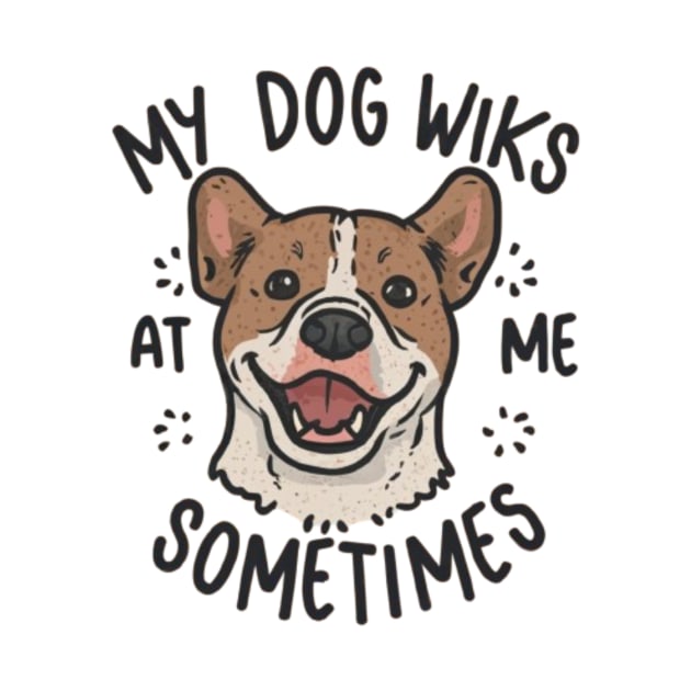 My dog winks at me sometimes funny dog by Riso90