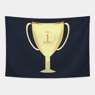 Number one Mom Throphy Tapestry