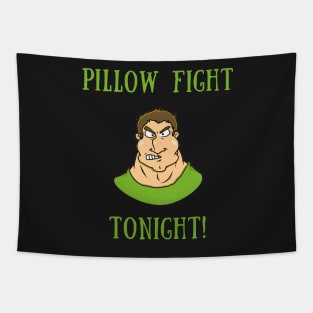 Pillow fight tonight! Tapestry