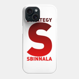 Strategy S Sbinnala Phone Case