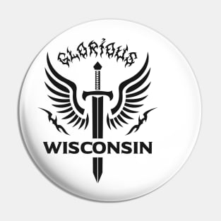 Glorious Wisconsin Pin