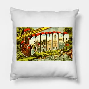 Greetings from Escanaba, Michigan - Vintage Large Letter Postcard Pillow