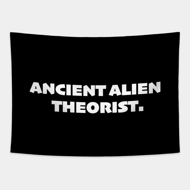Ancient Alien Theorist Tapestry by Pictandra