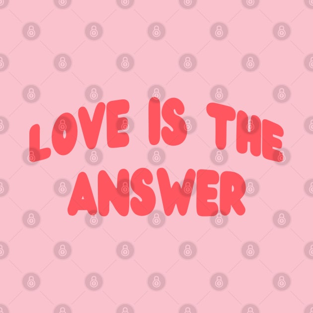 Love is The Answer by yayor