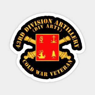 43rd Division Artillery Cold War Vet w DUI w Branch Magnet