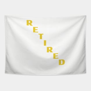 Retired Since 2014- Golden Years Tapestry