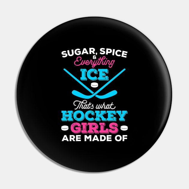 Sugar, Spice Everything Ice That's What Hockey Girls Are Made of Pin by GoodWills