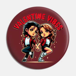 Valentine's Day Vibes Pin