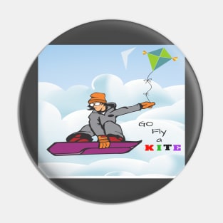 Go Fly a KITE Pin