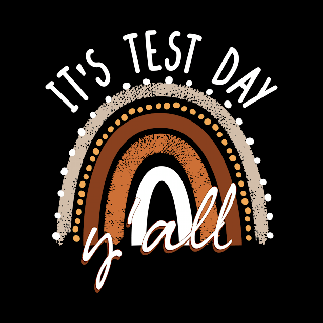 Testing for teachers, it's test day yall by Spreadlove