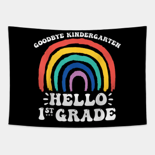 Goodbye Kindergarten Hello 1St Grade Teacher Student Kids Tapestry