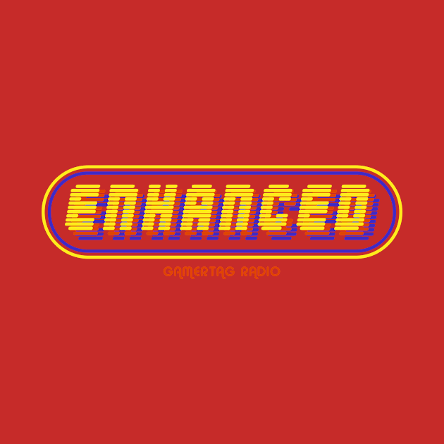 Enhanced - Gamertag Radio Style by Gamertag Radio