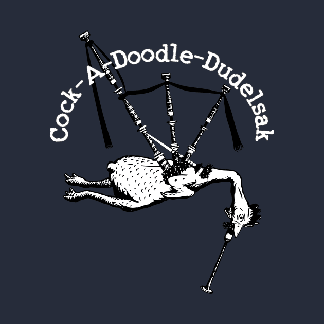 Cock-A-Doodle-Dudelsak by Lonely_Busker89