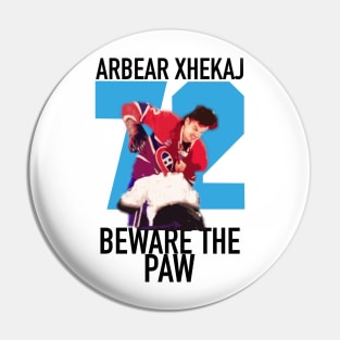 ArbearXhekaj Beware the paw Pin