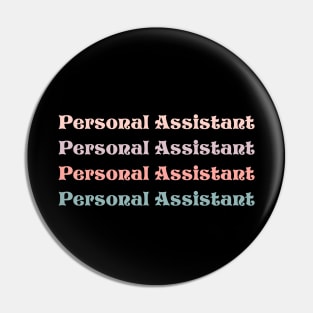 Personal assistant vintage funny personal care assistant Pin