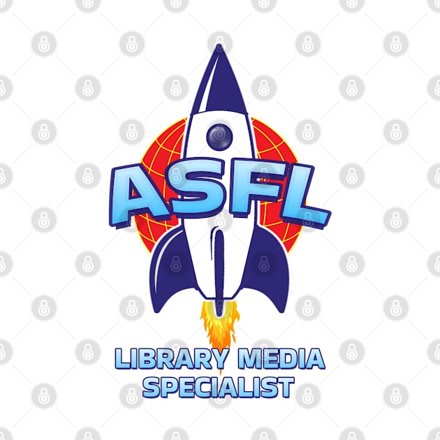 ASFL LIBRARY MEDIA SPECIALIST by Duds4Fun