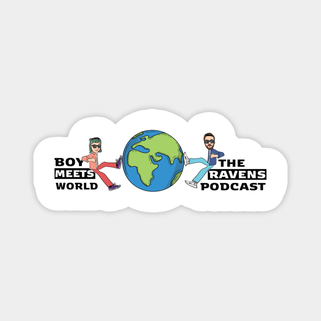 Ravens Meets World Magnet by The Ravens Podcast