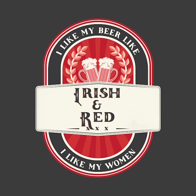 Irish & Red Beer by BootzElle