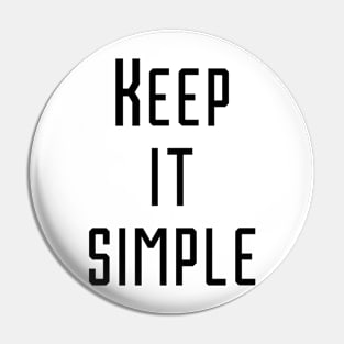 Simple is beautiful Pin