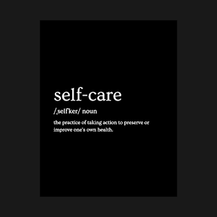 self care motivation T-Shirt