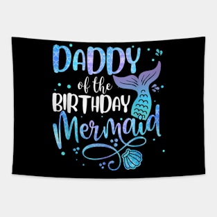 Daddy Of The Birthday Mermaid Family Matching Party Squad Tapestry