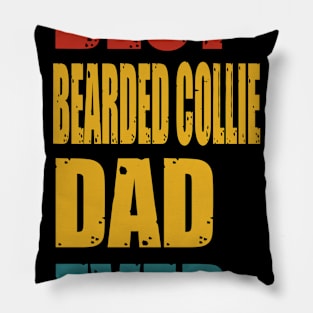 Vintage Best Bearded Collie Dad Ever T-shirt Pillow