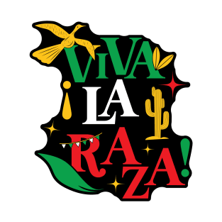 Viva La Raza T-Shirt