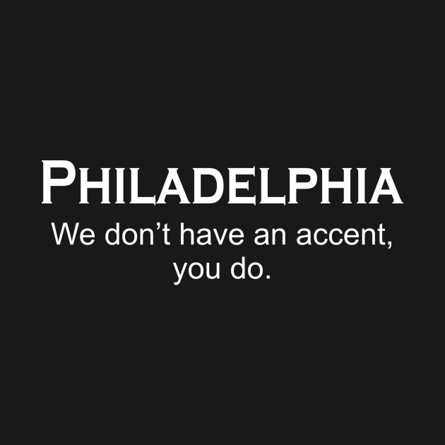 Philly Accent by Tom Stiglich Cartoons