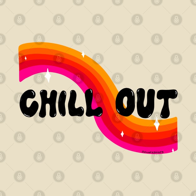 Chill Out by Doodle by Meg