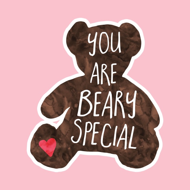 You are BEARy special - Funny Valentine's day pun by Shana Russell