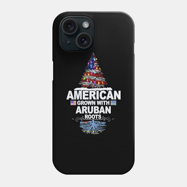 Christmas Tree  American Grown With Aruban Roots - Gift for Aruban From Aruba Phone Case by Country Flags