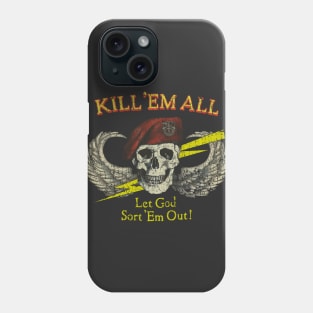 Special Forces Kill 'Em All 1986 Phone Case