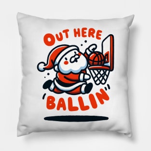 Out Here Ballin Pillow