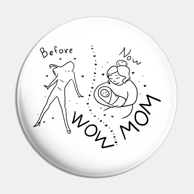 Before WOW now MOM Pin by Demonic cute cat