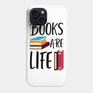 Books are Life Phone Case