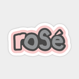 Pink Rose Wine Ultimate Gray Typography Magnet